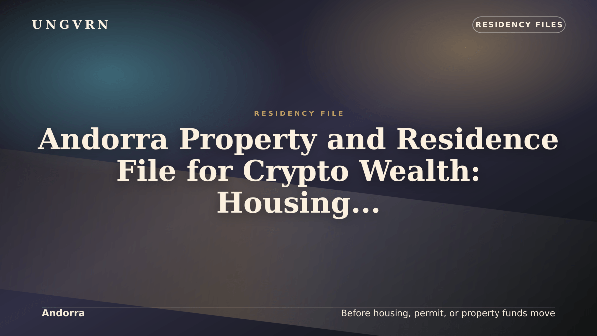 Cinematic article cover for Andorra Property and Residence File for Crypto Wealth: Housing, Funds, and Proof