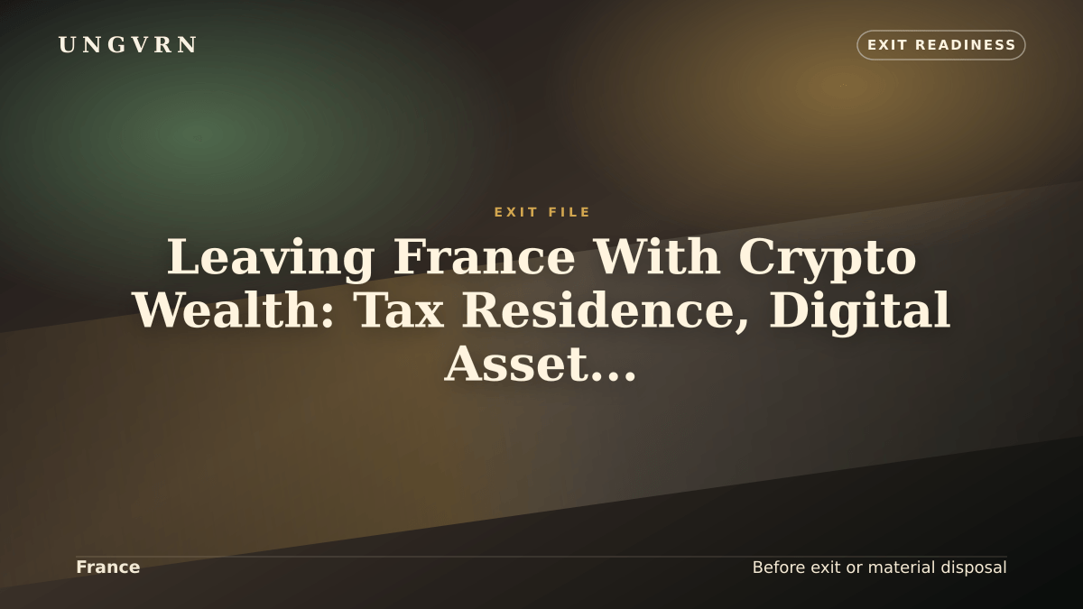 Cinematic article cover for Leaving France With Crypto Wealth: Tax Residence, Digital Asset Records, and Exit-Tax Questions
