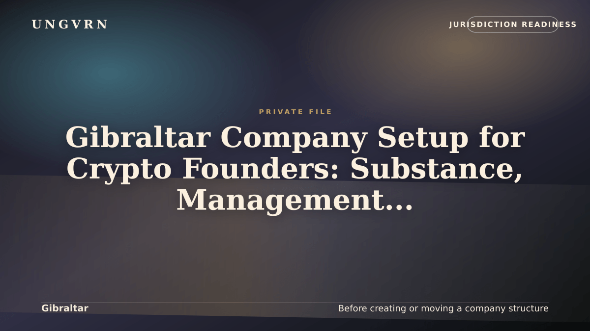 Cinematic article cover for Gibraltar Company Setup for Crypto Founders: Substance, Management, and Banking