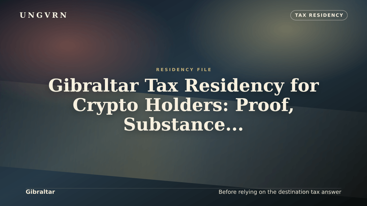 Cinematic article cover for Gibraltar Tax Residency for Crypto Holders: Proof, Substance, and Reviewer File