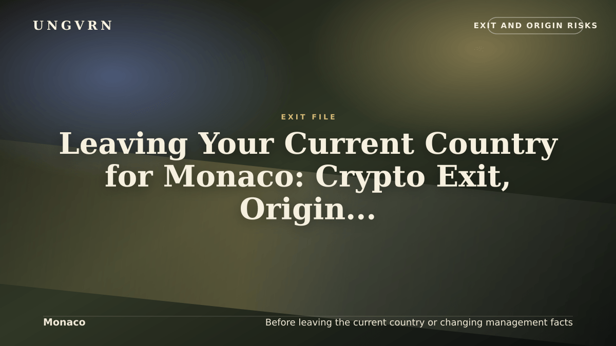 Cinematic article cover for Leaving Your Current Country for Monaco: Crypto Exit, Origin, and Banking Risks