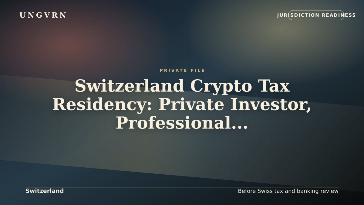 Cinematic article cover for Switzerland Crypto Tax Residency: Private Investor, Professional Trader, and Banking File
