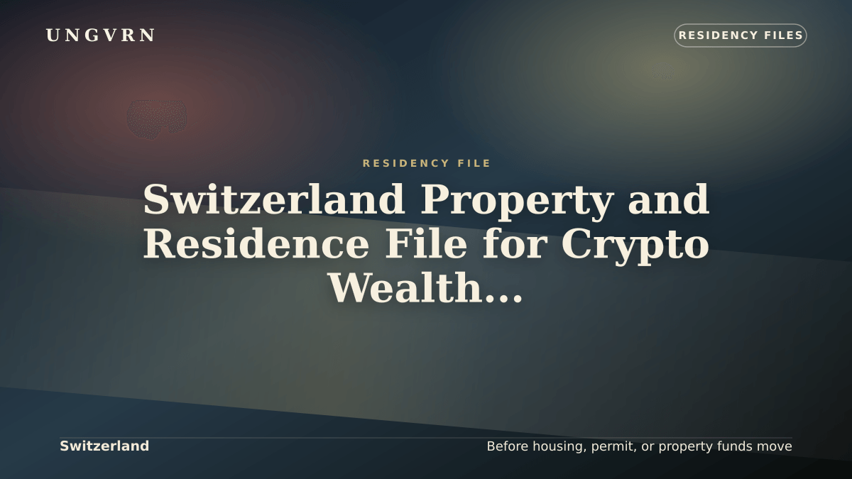 Cinematic article cover for Switzerland Property and Residence File for Crypto Wealth: Housing, Funds, and Proof