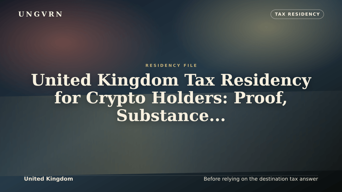 Cinematic article cover for United Kingdom Tax Residency for Crypto Holders: Proof, Substance, and Reviewer File
